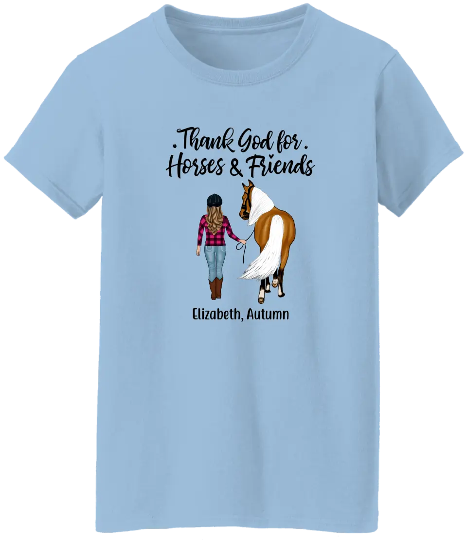 Personalized Pure Cotton T-shirt - Thank God for Horses & Friends - Gift for Horse Lovers