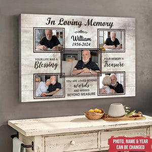 In Loving Memory You Life Was A Blessing - Personalized Memorial Canvas/Poster