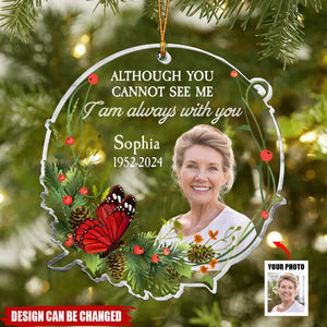 I Am Always With You - Personalized Memorial Photo Ornament