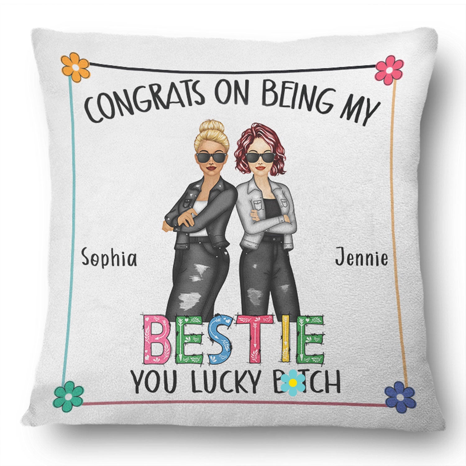 Personalized Pillow - Congrats On Being My Bestie Fashion - Gift For Bestie, Friend