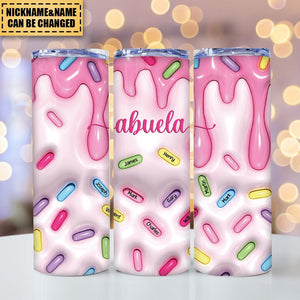 Cute Pink Cream Melting Grandma Mom Sweet Kids Inflated Texture Personalized Skinny Tumbler