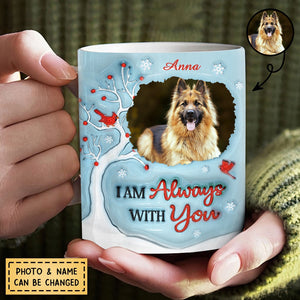 I'm Always With You - Memorial Personalized Mug - Sympathy Gift For Family Members