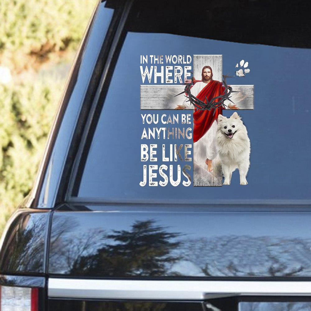 American Eskimo-Be Like Jesus Decal