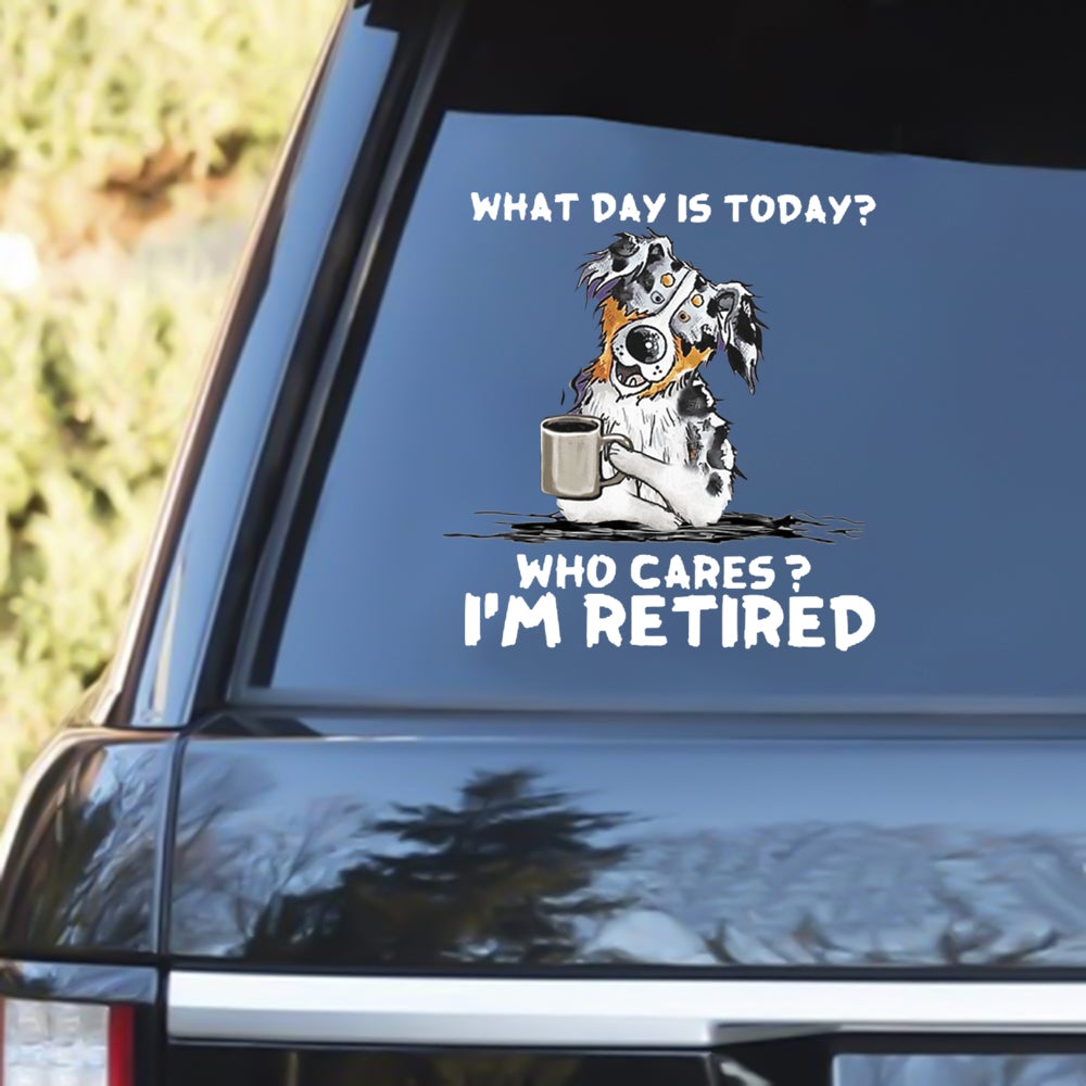 Australian Shepherd I Am Retired Decal