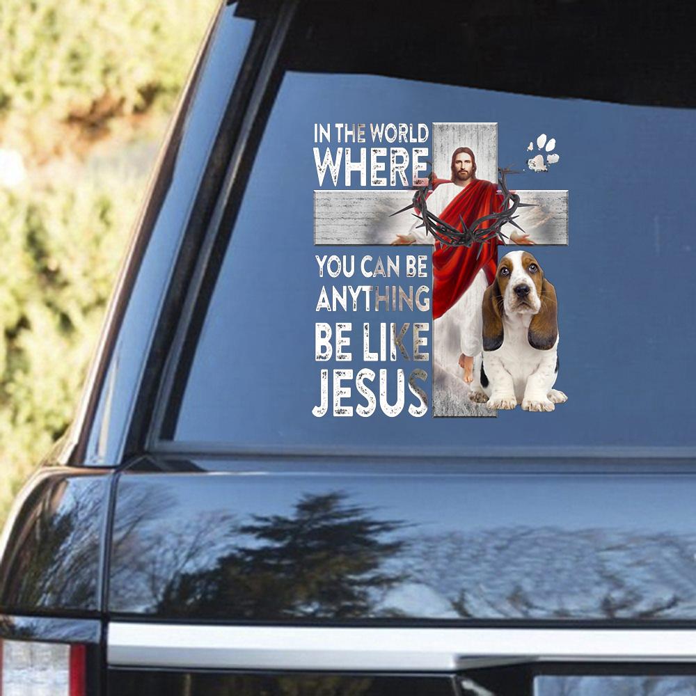 Basset Hound-Be Like Jesus Decal