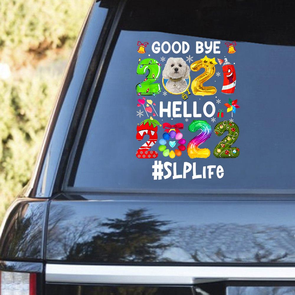 Bichon Frise-Good Bye 2021 Hello 2022 Decal