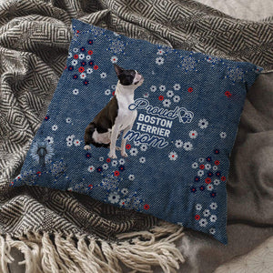 Boston Terrier Pround Mom-Pillow Case