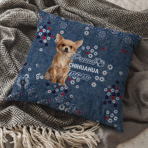 Chihuahua 3 Pround Mom-Pillow Case