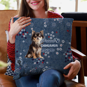 Chihuahua Pround Mom-Pillow Case