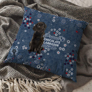 Chocolate Labrador (2) Pround Mom-Pillow Case