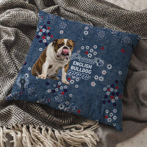 English Bulldog Pround Mom-Pillow Case