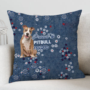 Pitbull Pround Mom-Pillow Case