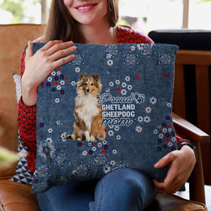 Shetland Sheepdog (2) Pround Mom-Pillow Case