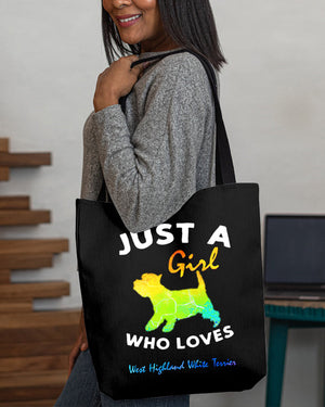 West Highland White Terrier-Just A Girl-Cloth Tote Bag